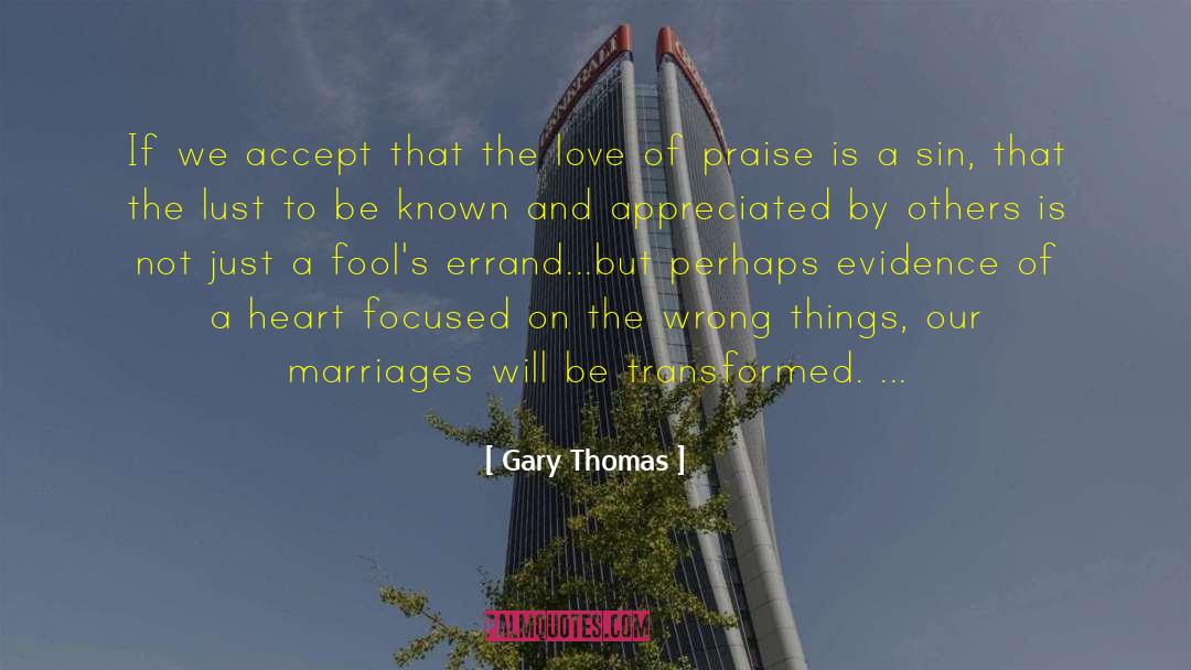 Love Hurdles quotes by Gary Thomas