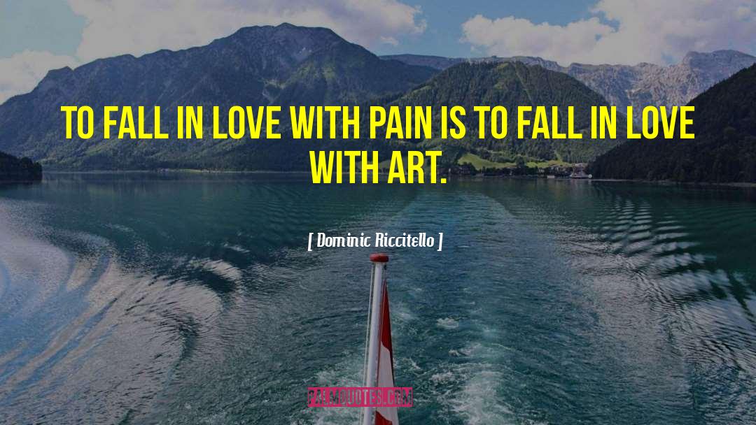 Love Hurt quotes by Dominic Riccitello