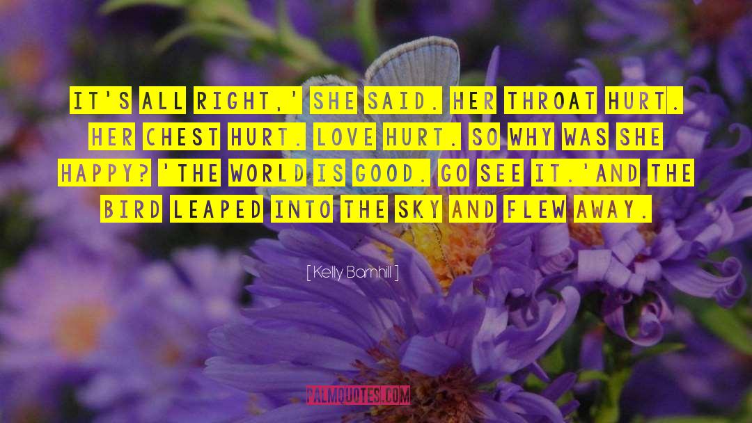 Love Hurt quotes by Kelly Barnhill