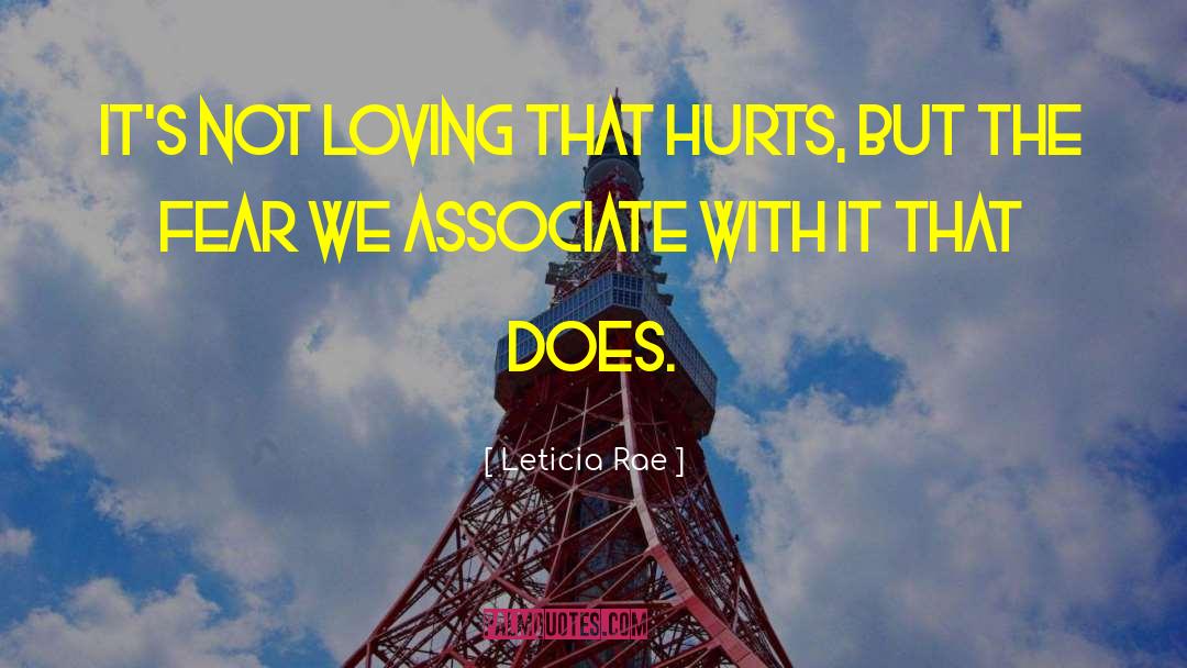 Love Hurt quotes by Leticia Rae
