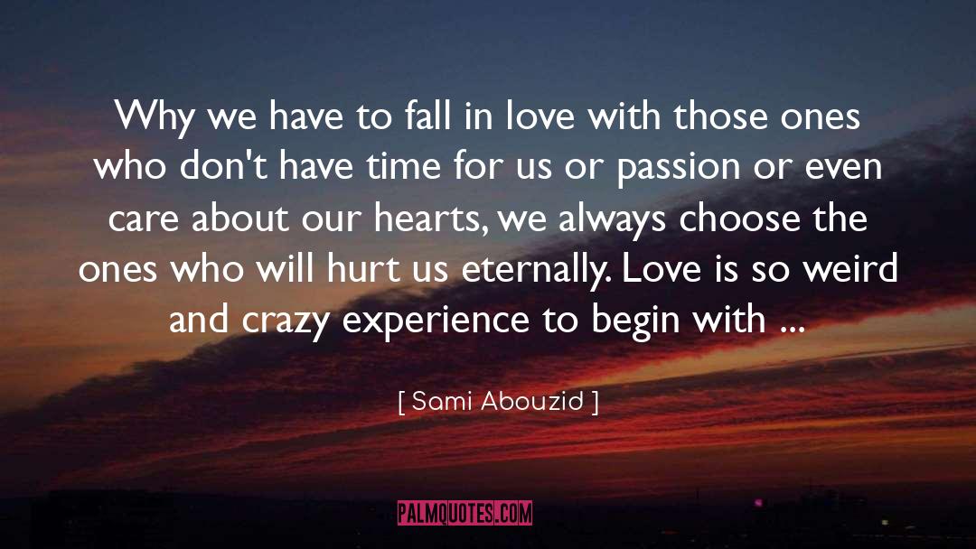 Love Hurts quotes by Sami Abouzid