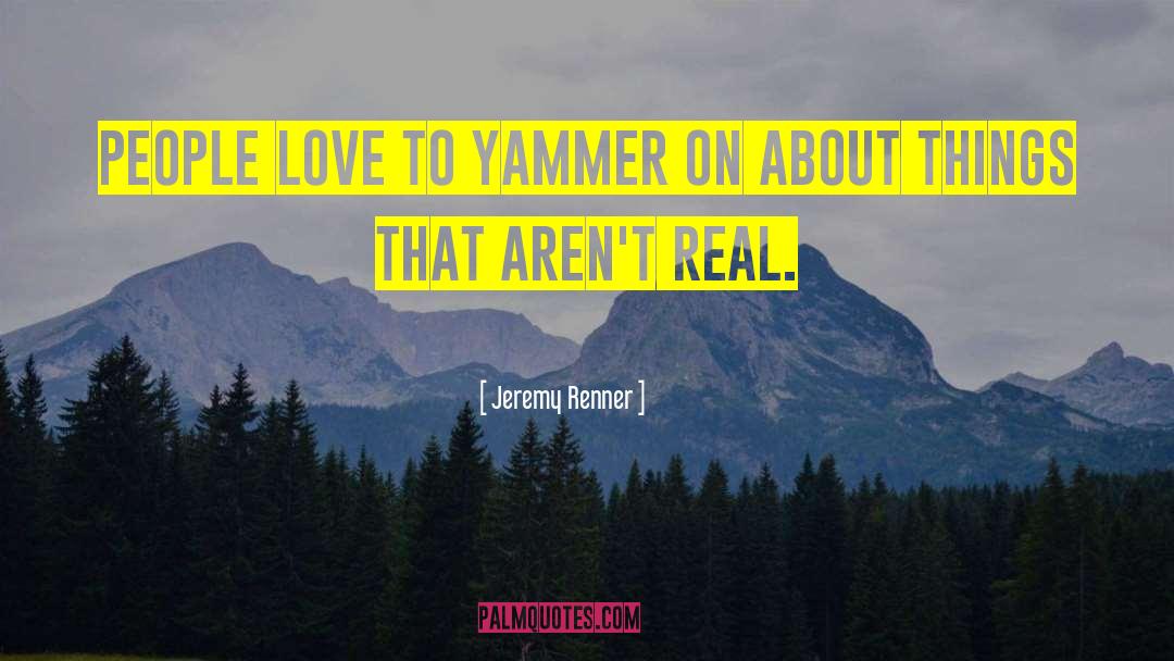 Love Ian quotes by Jeremy Renner
