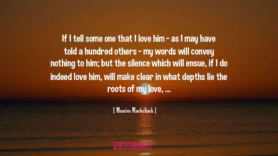 Love Imgfave quotes by Maurice Maeterlinck