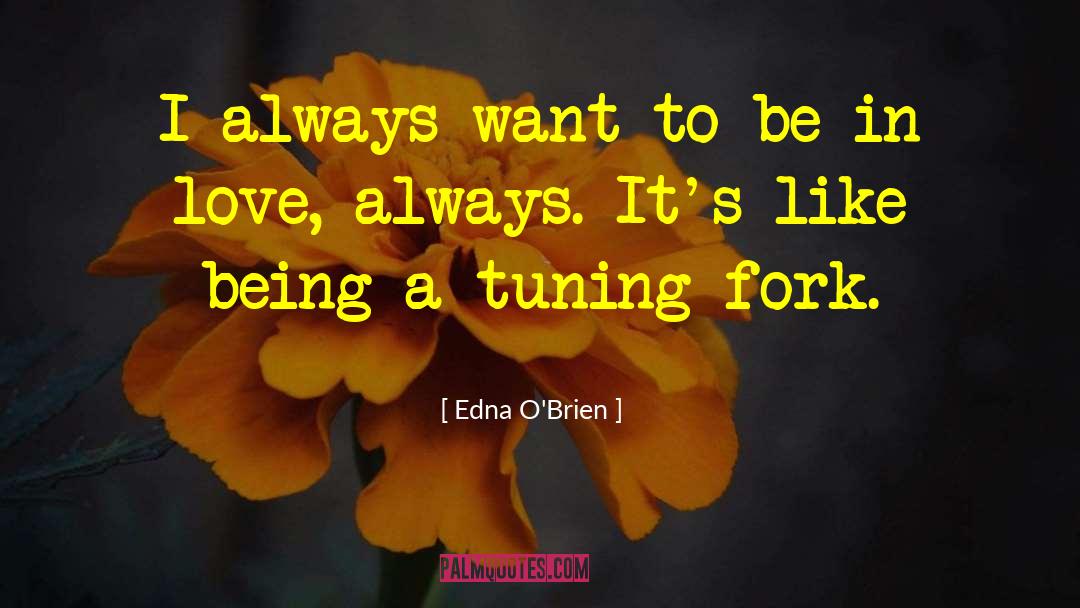 Love Imgfave quotes by Edna O'Brien