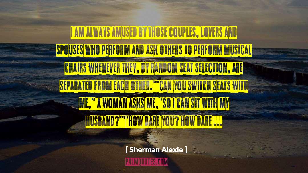 Love Imgfave quotes by Sherman Alexie