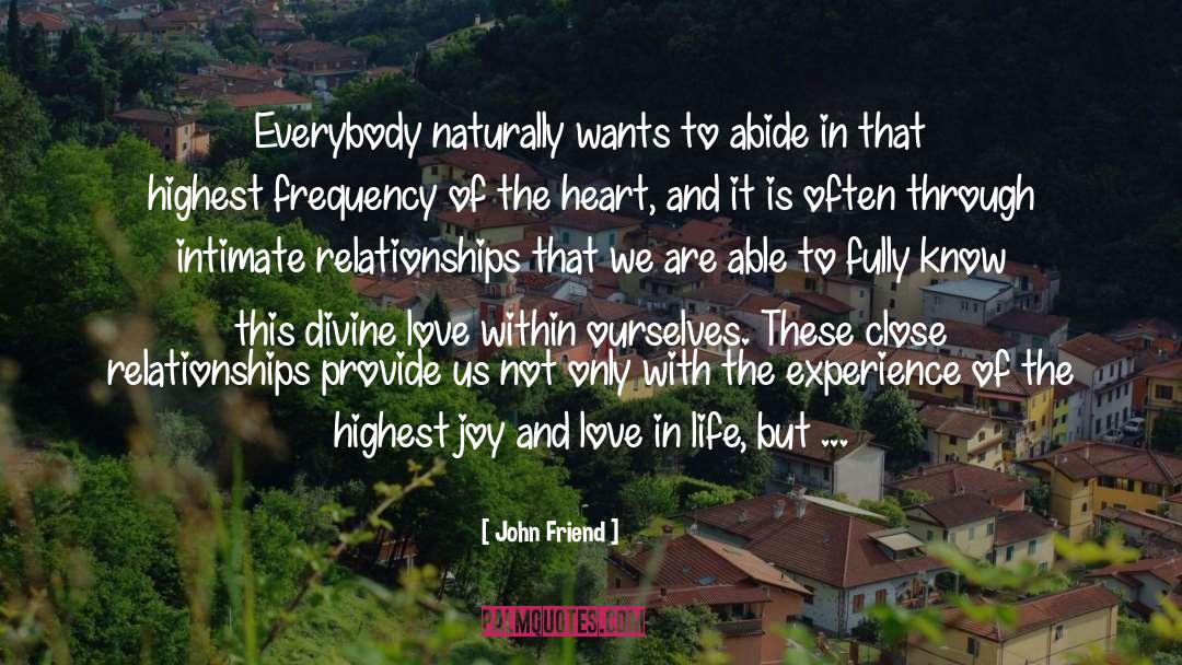Love In Life quotes by John Friend