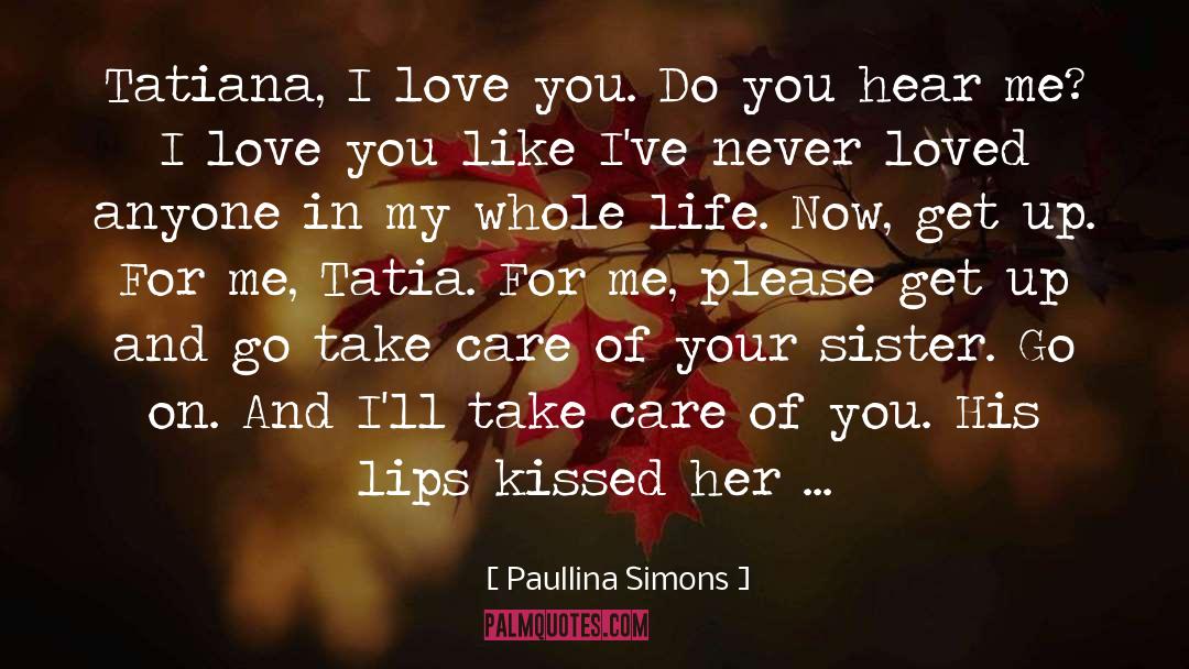 Love In Your Eyes quotes by Paullina Simons
