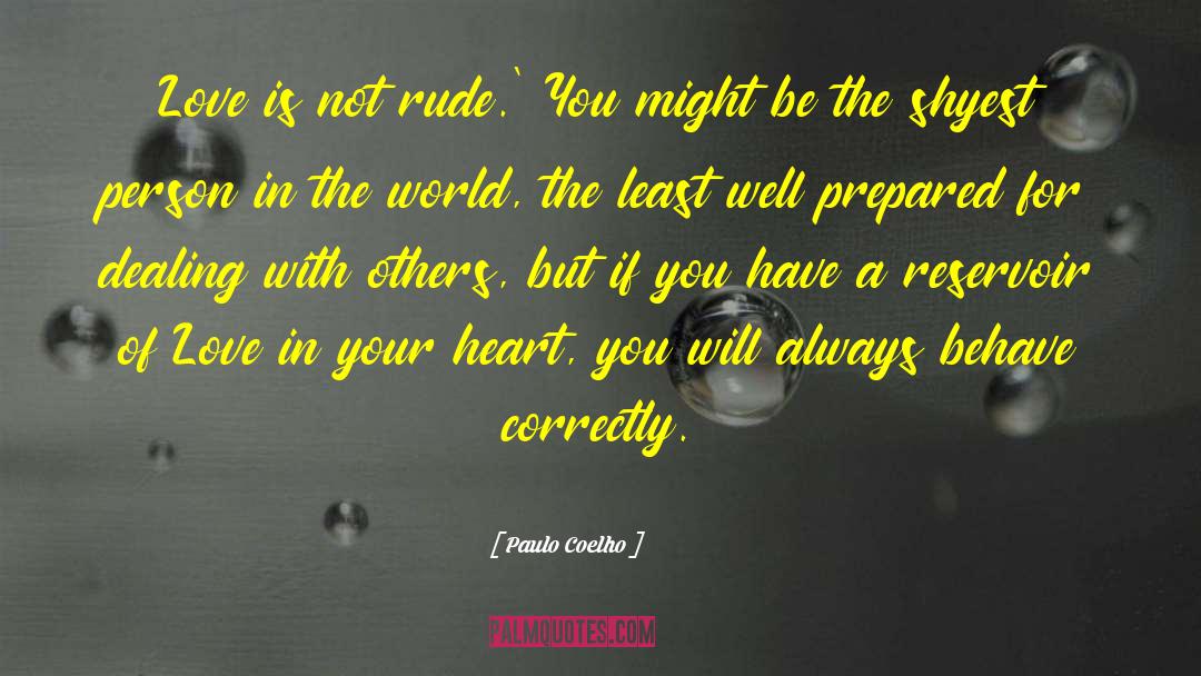 Love In Your Heart quotes by Paulo Coelho