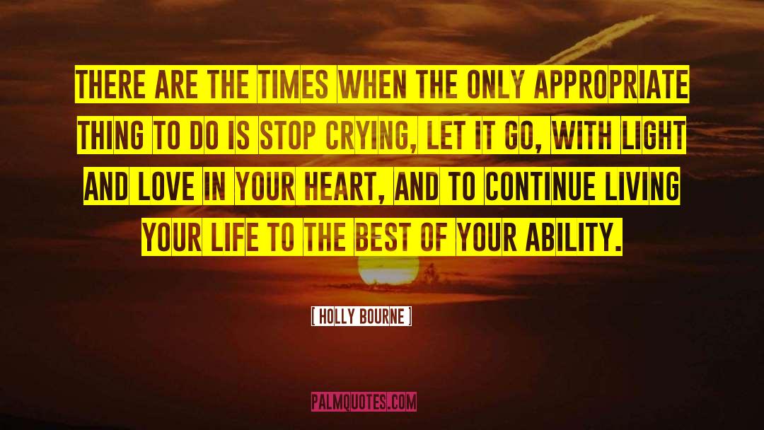 Love In Your Heart quotes by Holly Bourne