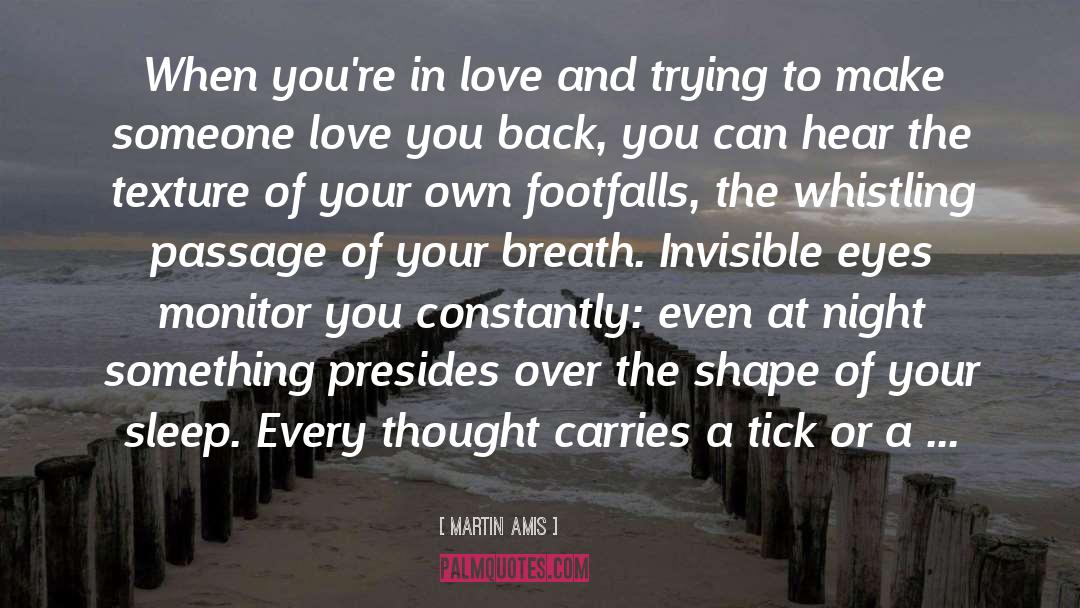 Love In Your Heart quotes by Martin Amis