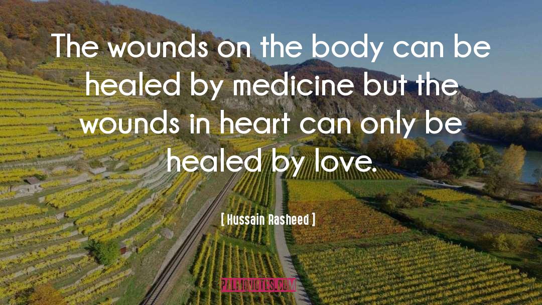 Love Inspiration Humar Medical quotes by Hussain Rasheed