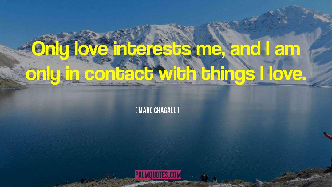 Love Interests quotes by Marc Chagall