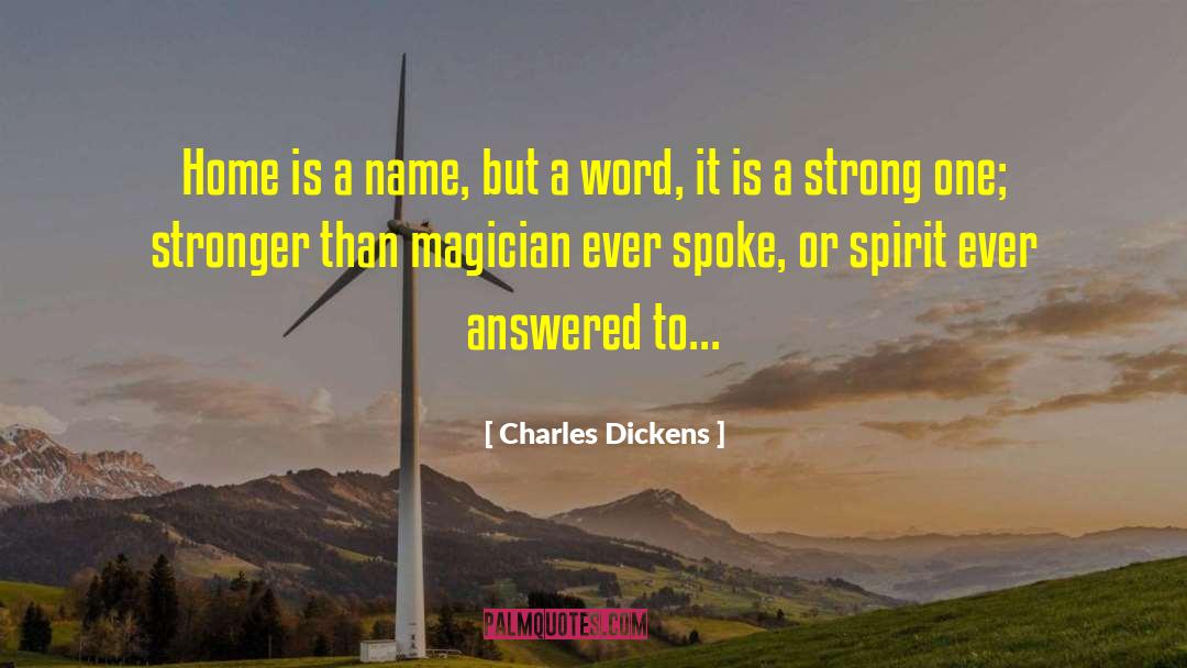 Love Is A Strong Word quotes by Charles Dickens