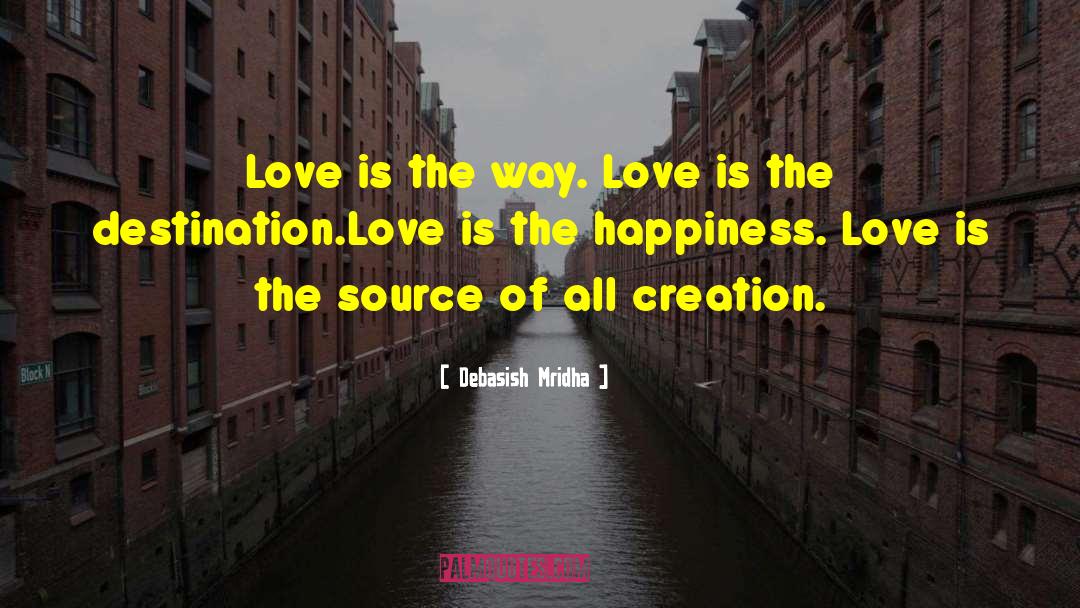 Love Is All Around quotes by Debasish Mridha