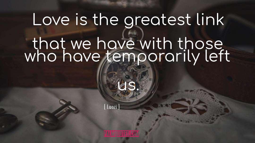 Love Is Beautiful quotes by Laozi