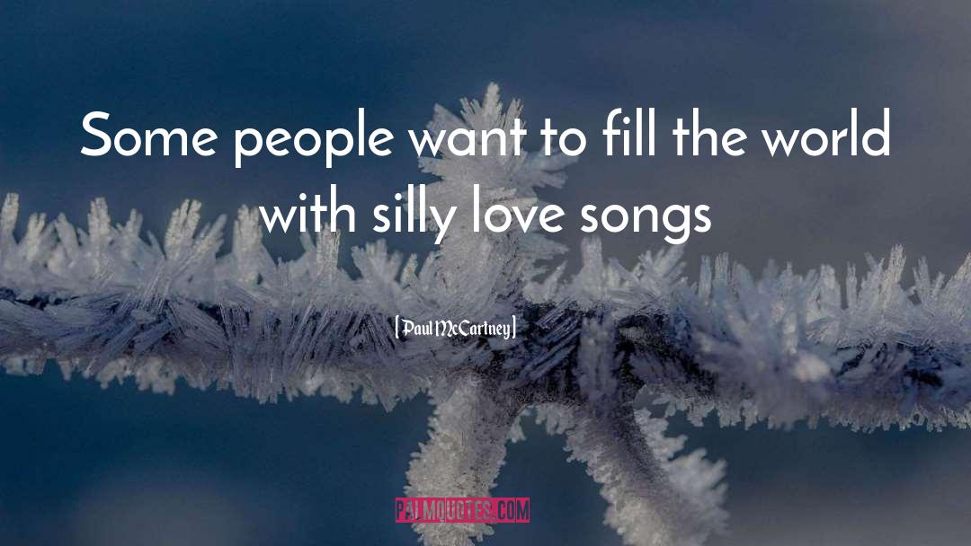 Love Is Being Silly Together quotes by Paul McCartney