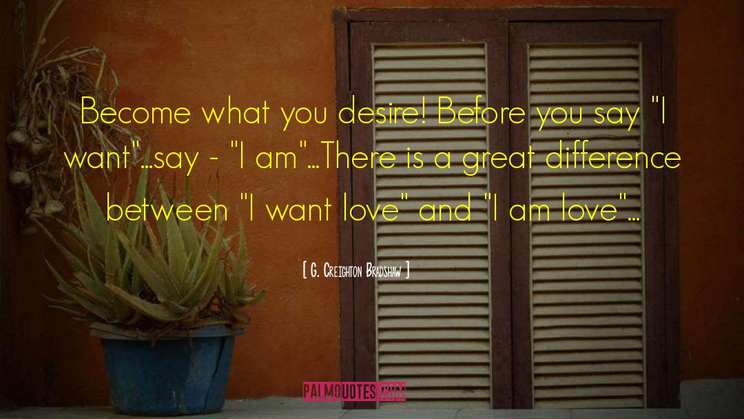 Love Is Creative quotes by G. Creighton Bradshaw