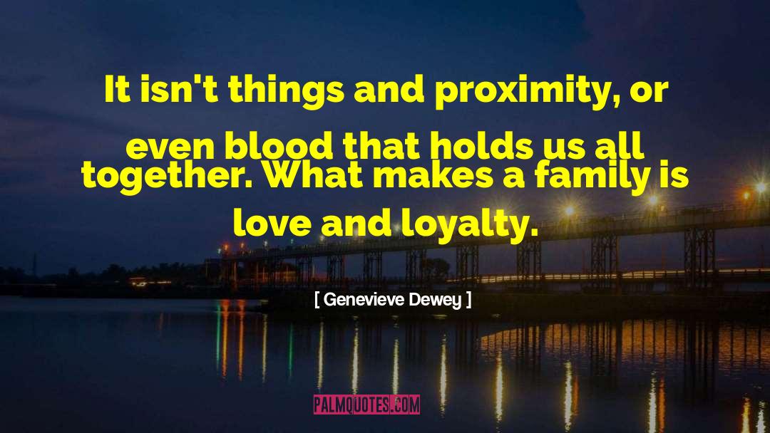 Love Is Dangerous quotes by Genevieve Dewey