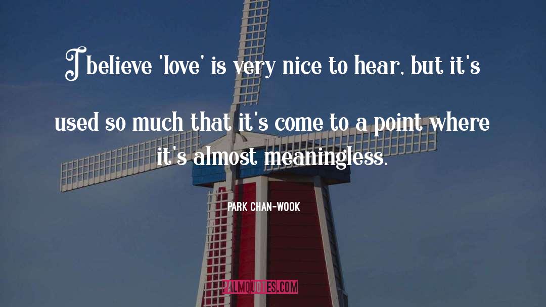 Love Is Dangerous quotes by Park Chan-wook