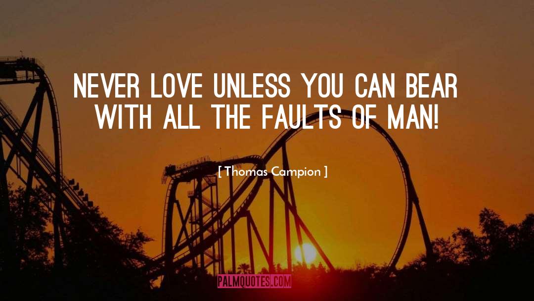 Love Is Hard quotes by Thomas Campion