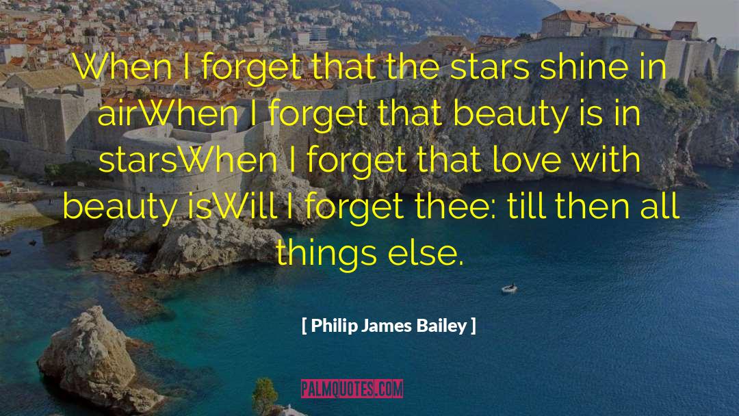 Love Is In The Air Spells quotes by Philip James Bailey