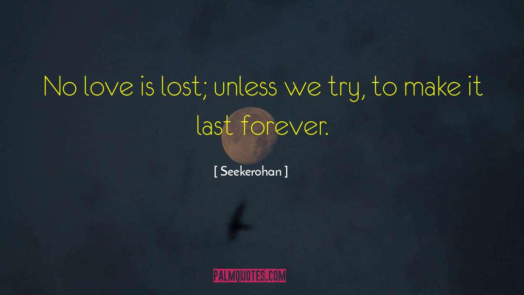 Love Is Lost quotes by Seekerohan