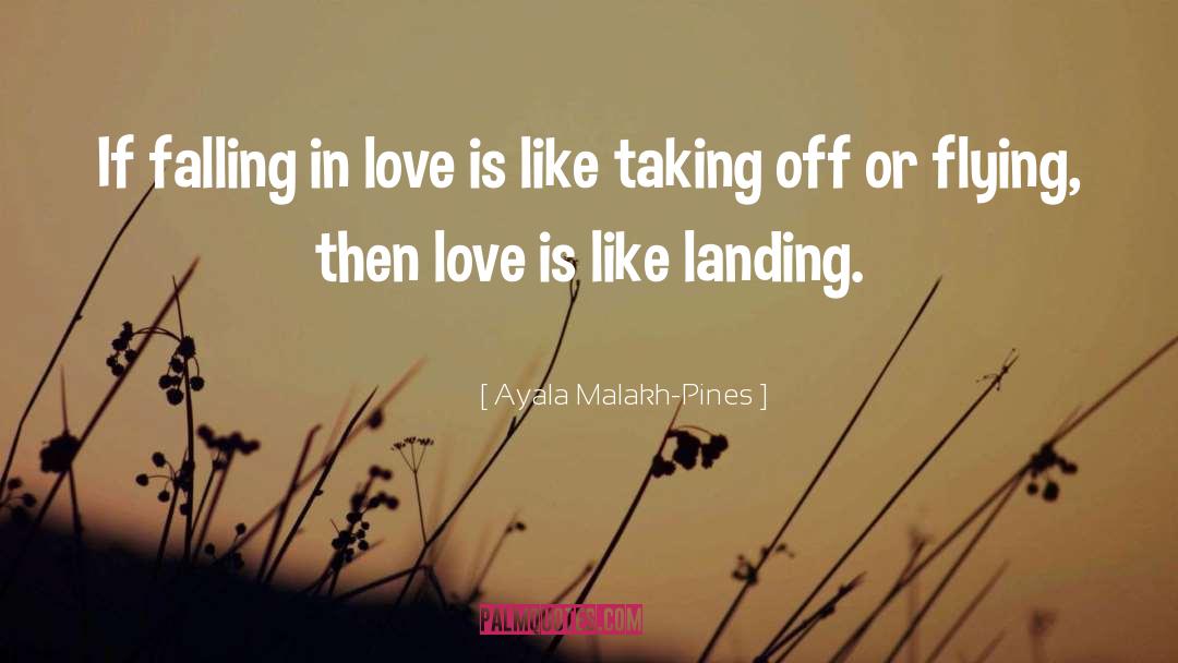 Love Is Love quotes by Ayala Malakh-Pines