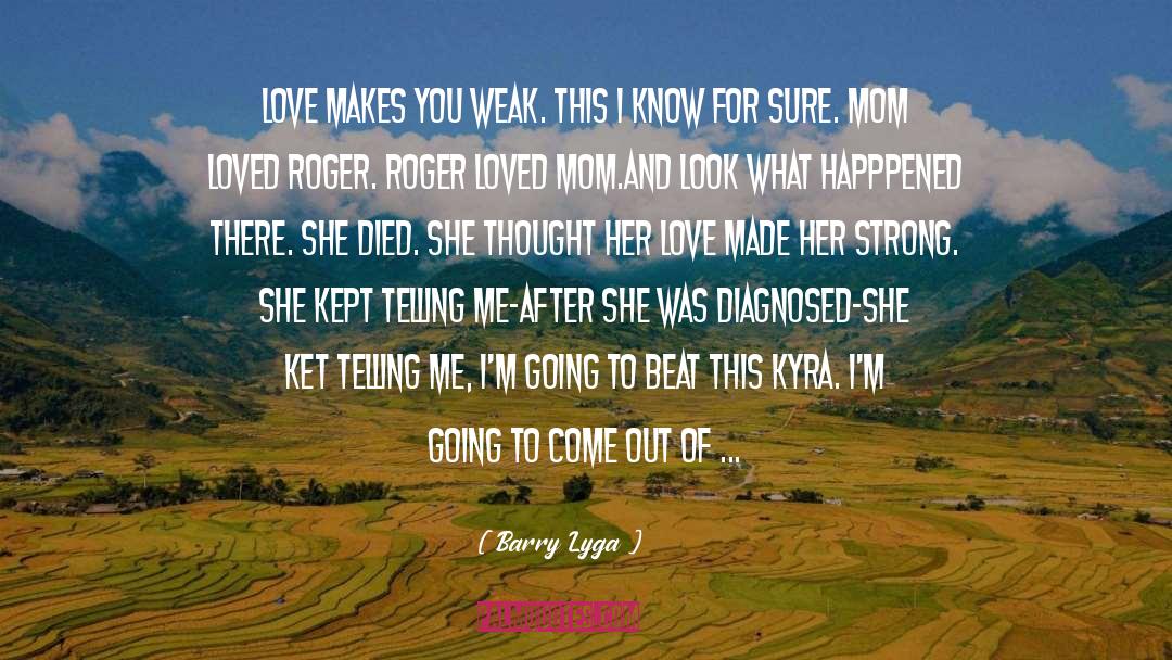 Love Is My Strength quotes by Barry Lyga