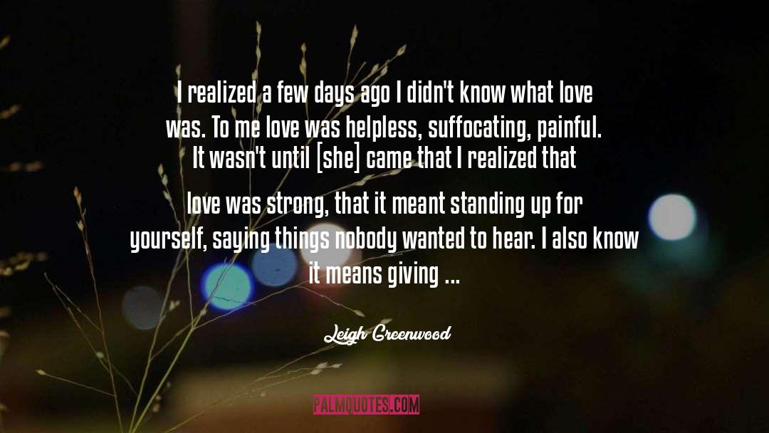 Love Is Not Lust quotes by Leigh Greenwood