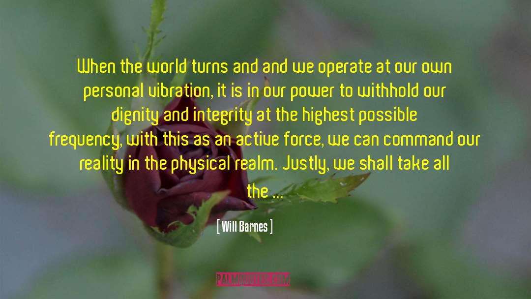 Love Is Our Only Power quotes by Will Barnes