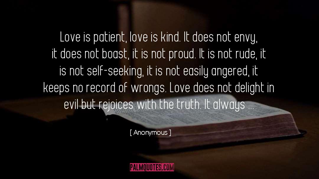 Love Is Patient Love Is Kind quotes by Anonymous