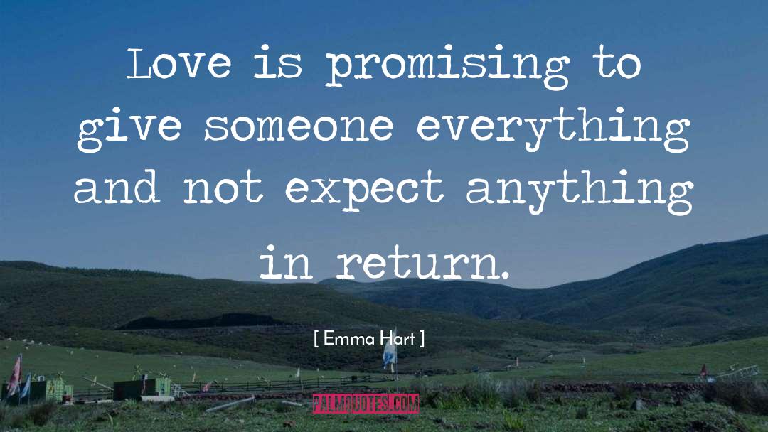 Love Is quotes by Emma Hart