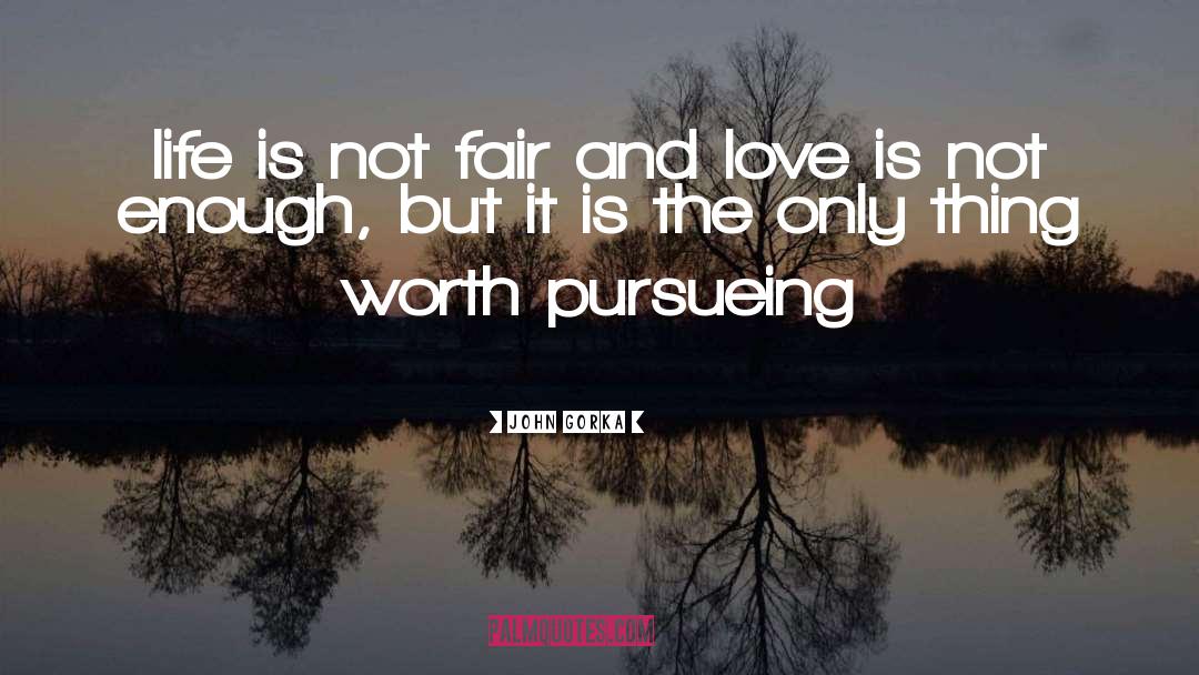 Love Is quotes by John Gorka