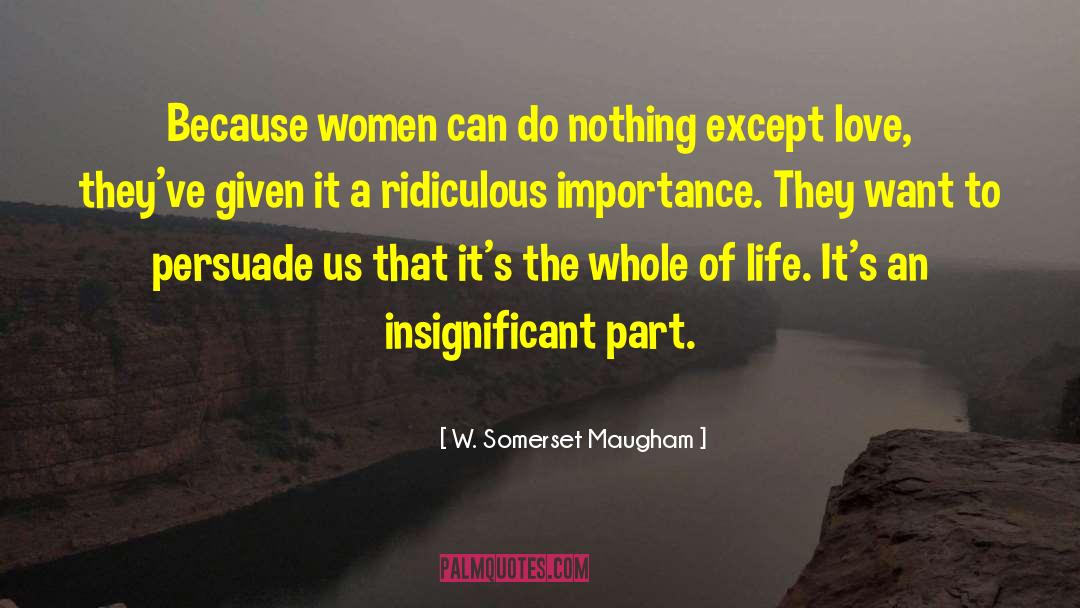 Love Is quotes by W. Somerset Maugham