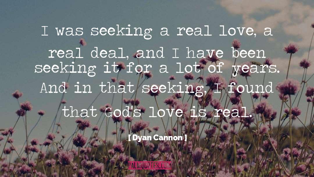 Love Is Real quotes by Dyan Cannon