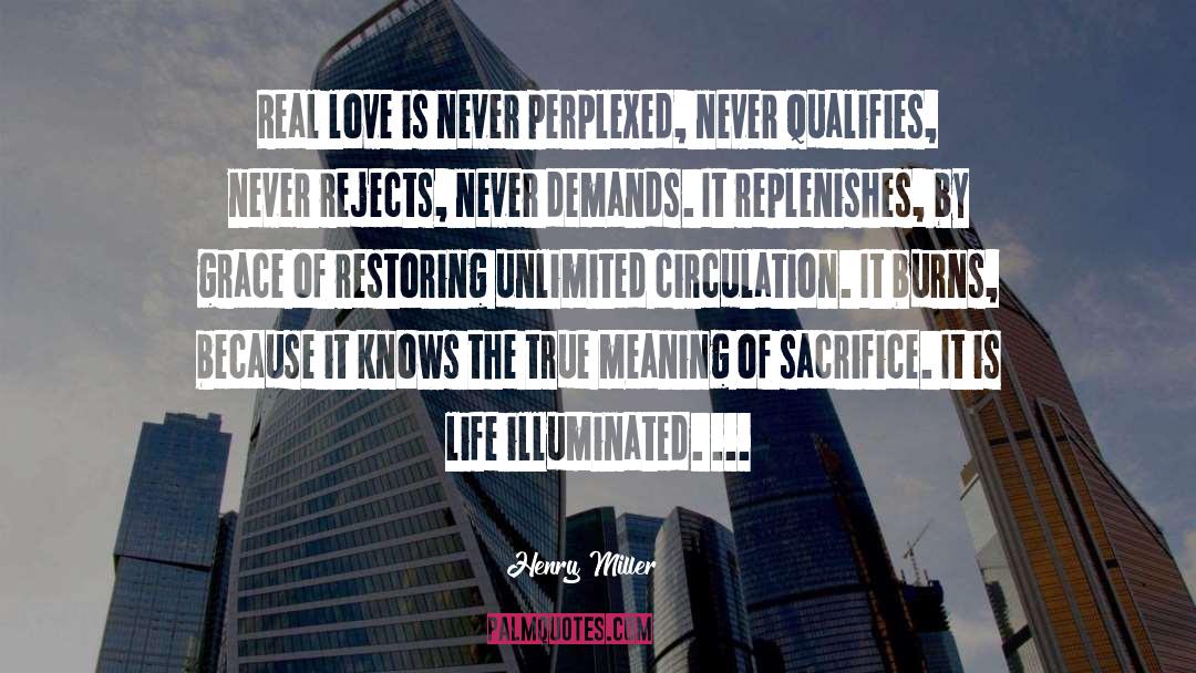 Love Is Real quotes by Henry Miller