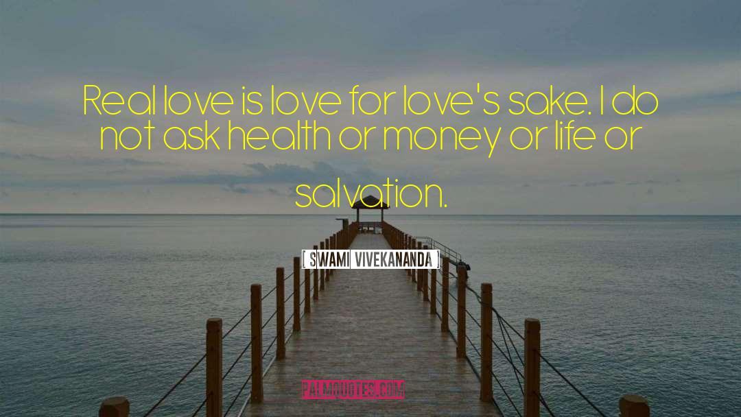Love Is Real quotes by Swami Vivekananda