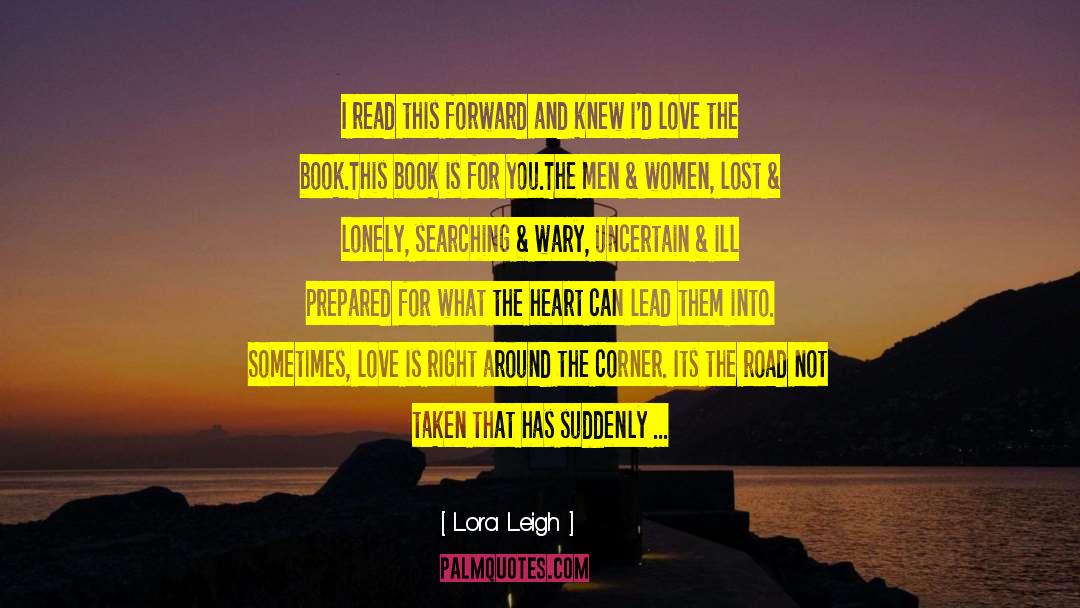 Love Is Right quotes by Lora Leigh