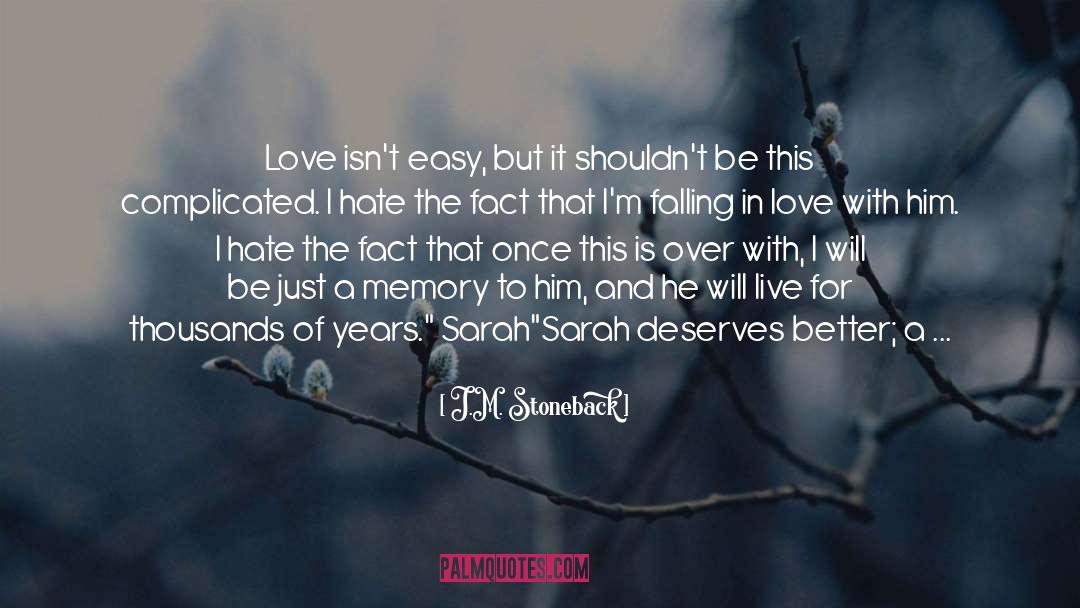 Love Is Scary quotes by J.M. Stoneback