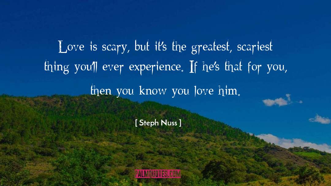 Love Is Scary quotes by Steph Nuss