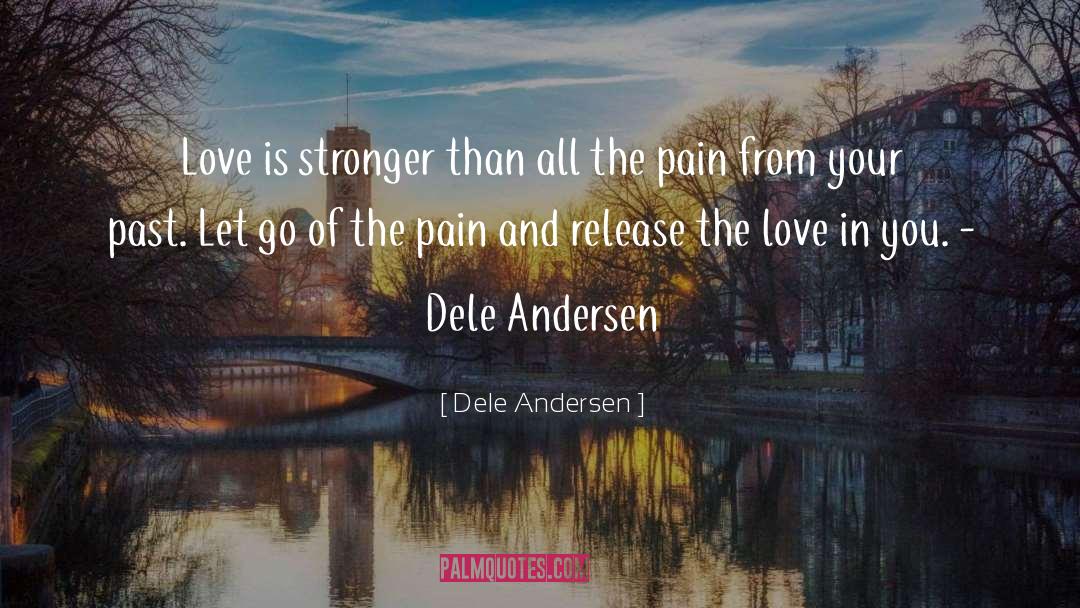 Love Is Stronger Than quotes by Dele Andersen