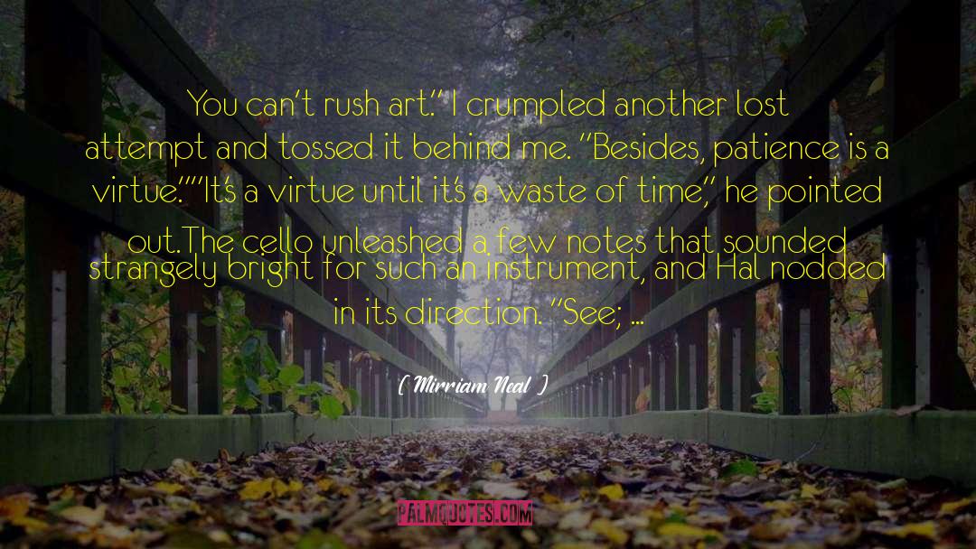 Love Is Such A Waste Of Time quotes by Mirriam Neal