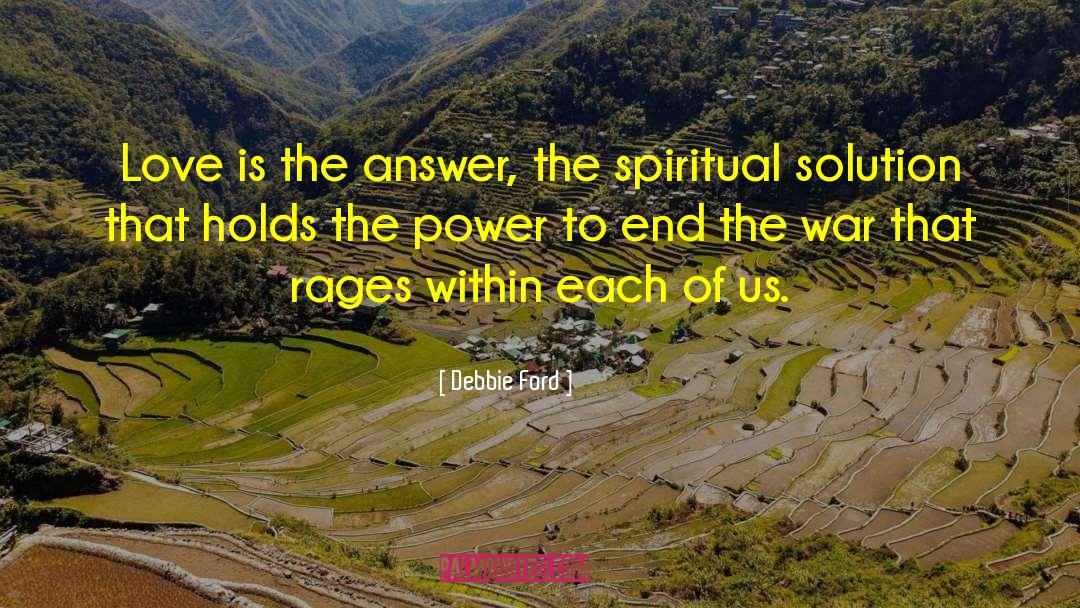 Love Is The Answer quotes by Debbie Ford