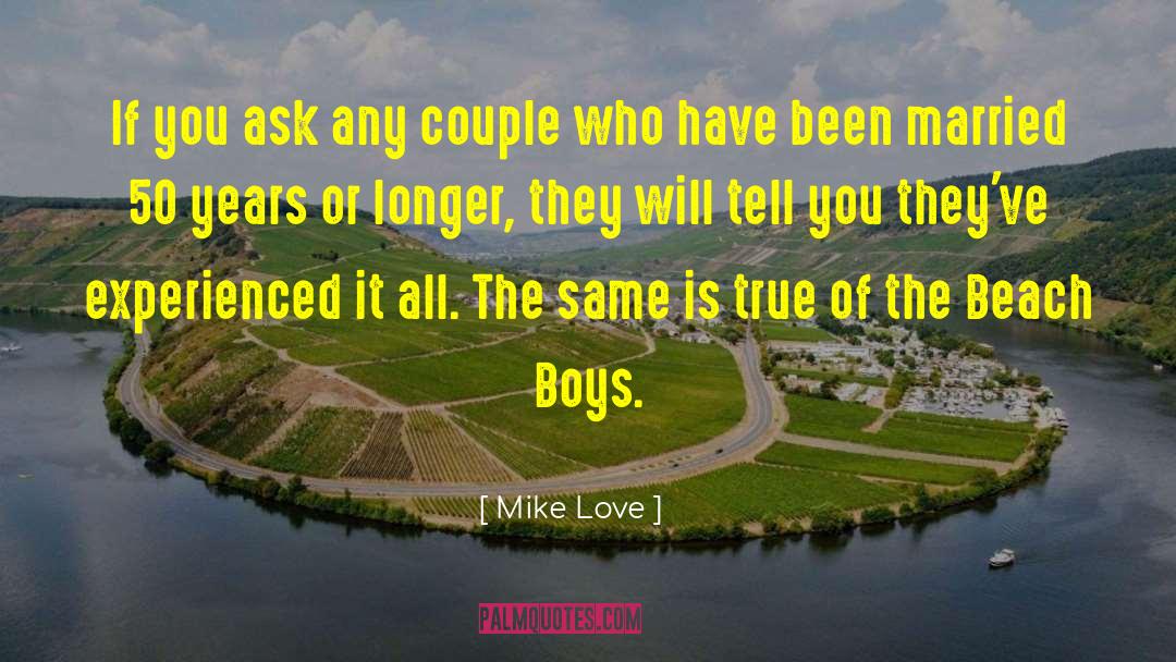Love Is The Bridge quotes by Mike Love