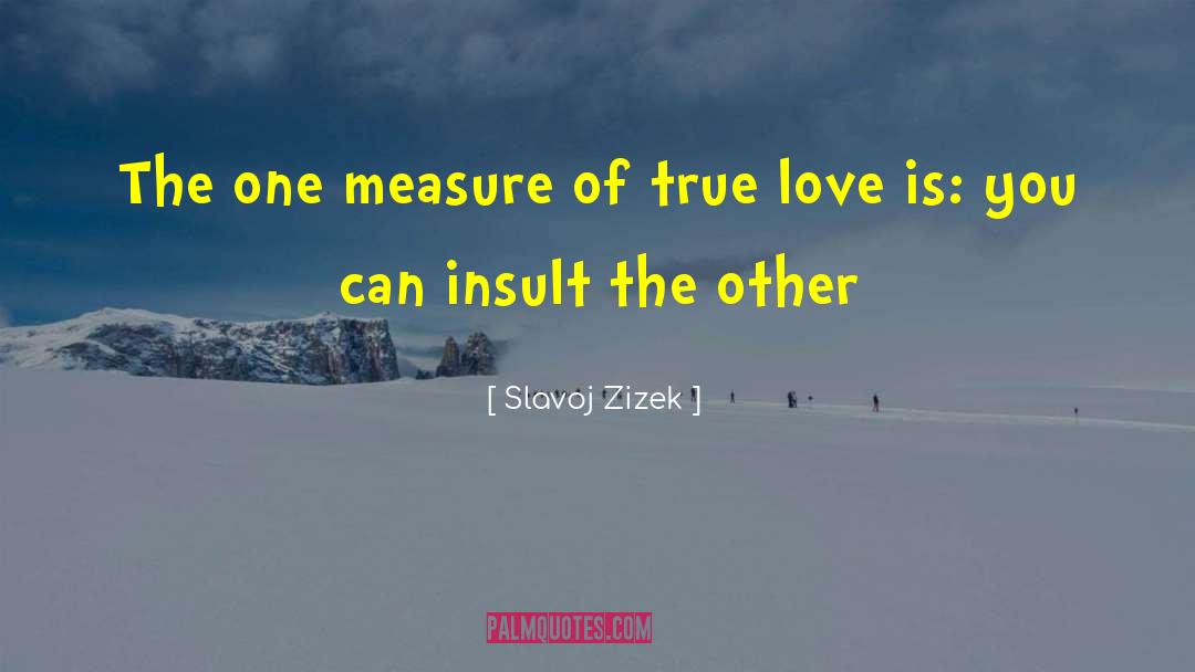 Love Is The Light quotes by Slavoj Zizek