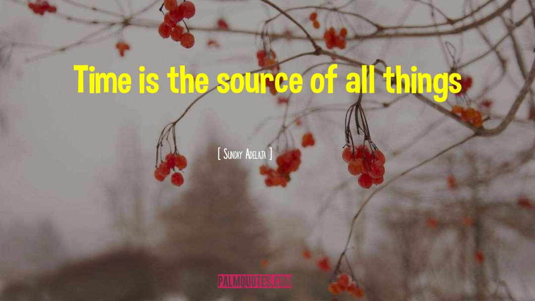 Love Is The Source Of Life quotes by Sunday Adelaja
