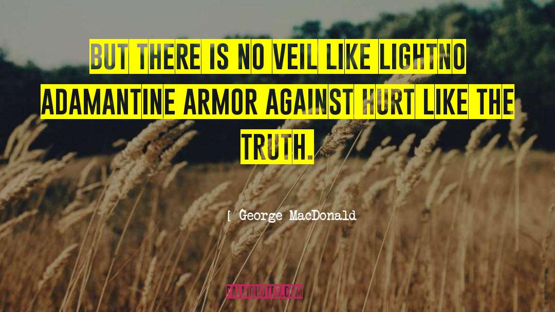 Love Is Truth quotes by George MacDonald