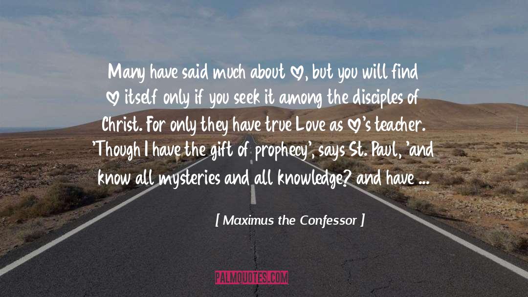 Love Itself quotes by Maximus The Confessor