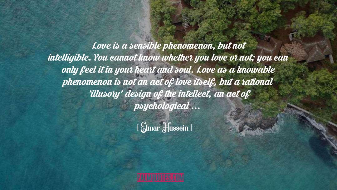 Love Itself quotes by Elmar Hussein