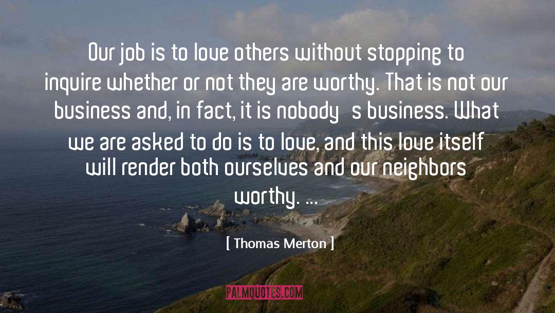 Love Itself quotes by Thomas Merton